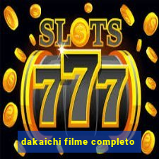 dakaichi filme completo